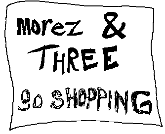 Morez and Three Go Shopping